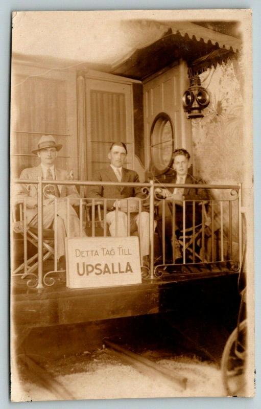 Detta Tag Till Upsalla/Uppsala~3 Gents in Fancy Caboose~RPPC Studio Prop~c1924 