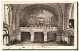 Old Postcard Vichy Hall From I & # 39Etablissement Thermal