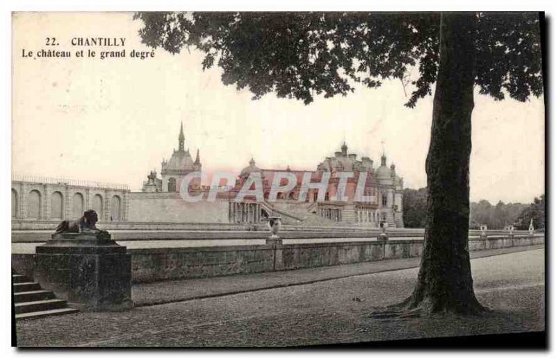 Old Postcard Chantilly Chateau and the large degree