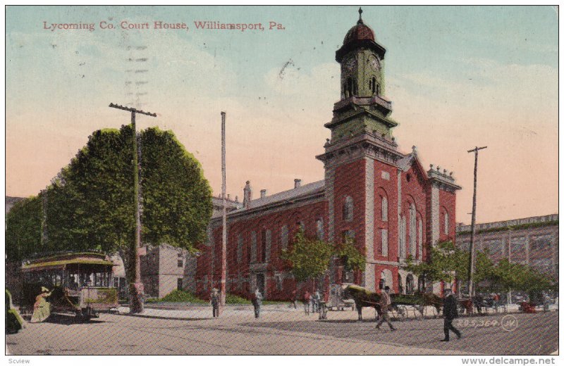 WILLIAMSPORT, Pennsylvania, PU-1911; Lycoming Co. Court House