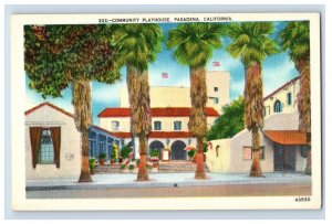 Pasadena Community Playhouse Theater California Vintage Postcard F52