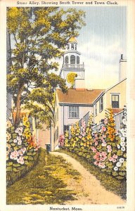 Stone Alley, Showing South Tower and Town Clock Nantucket, Massachusetts MA