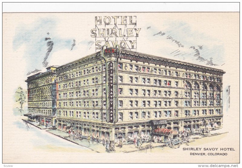 DENVER, Colorado; Shirley Savoy Hotel, 20-30s