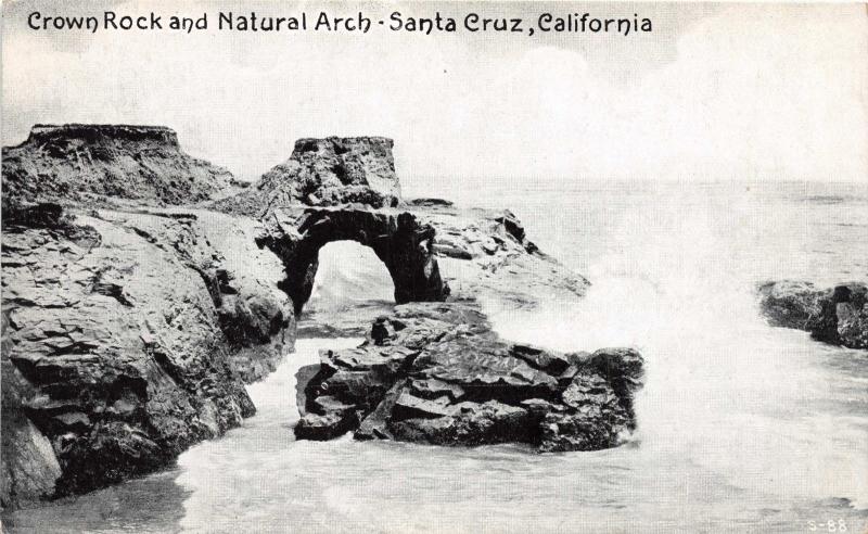SANTA CRUZ CALIFORNIA~CROWN ROCK & NATURAL ARCH POSTCARD