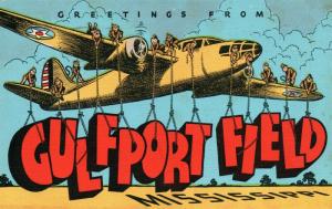 GULFPORT FIELD GREETINGS 1943 VINTAGE airplaine POSTCARD