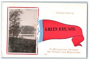 Green Bay Wisconsin WI Postcard  I Came Here To Recuperate 1916 Antique Pennant