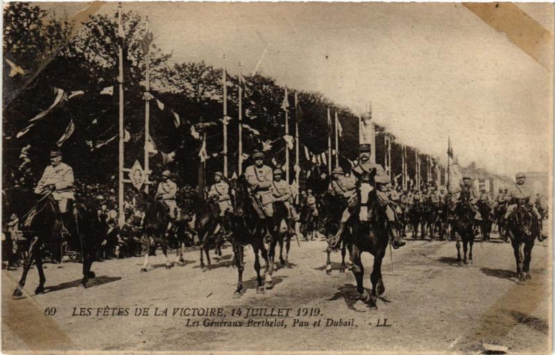 CPA  Militaire - Fetes de la Victoire - Berthelot - Pau - Dubail  (696216)