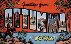 Ottumwa, Iowa Large Letter Town Unused 