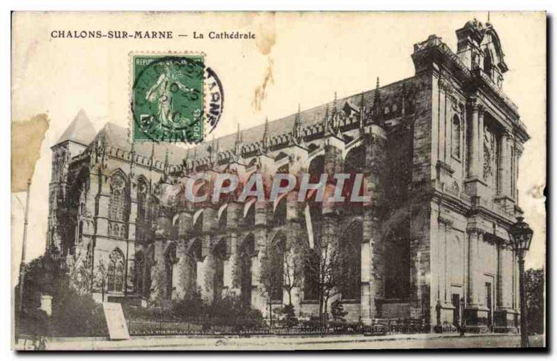 Old Postcard Chalons sur Marne La Cathedrale