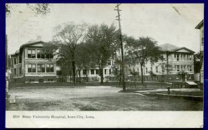 State University Hospital Iowa City Iowa postmarked 1908 postcard