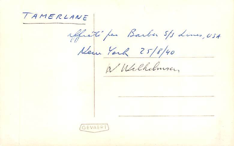 MS Tamerlane Wilhelmsen Line Real Photo Writing on back, missing stamp 