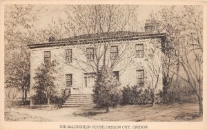 J31/ Oregon City Oregon Postcard c1930s The McLoughlin House 337