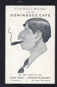 JUAREZ CHIH. MEXICO DOMINGUEZ CAFÉ RESTAURANT SMOKING ADVERTISING POSTCARD