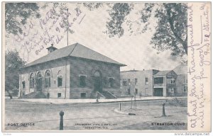 STREATOR, Illinois; Post Office & Club, PU-1906