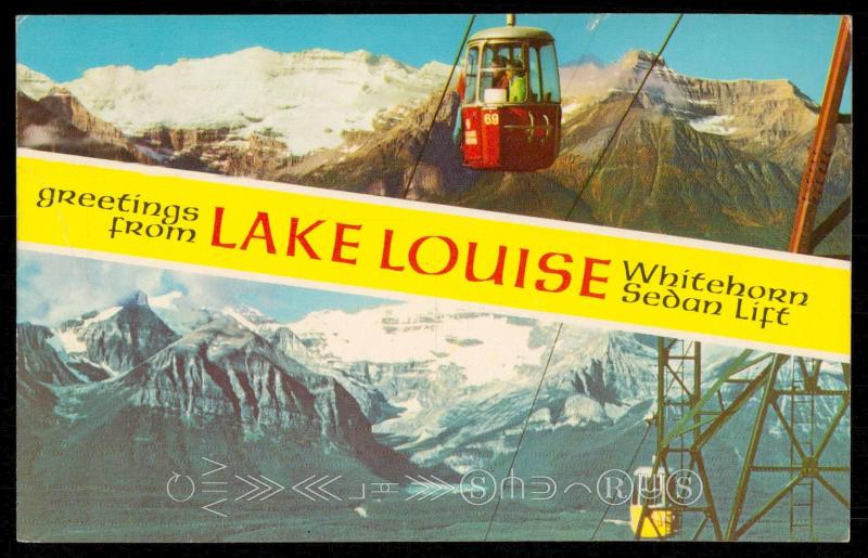 Greetings from LAKE LOUISE Whitehorn Sedan Lift