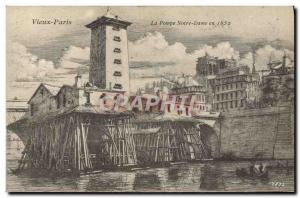Old Postcard Old Paris Pompe Notre Dame in 1852