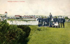 Circa 1910 American Soldiers in Cabanas Cuba Postcard