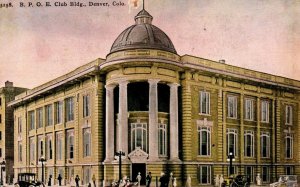 1910-20 B.P.O.E Club Bldg, Denver, Colo Postcard F78 