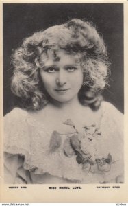 RP : ACTRESS , Miss Mabel Love , 1900-10s