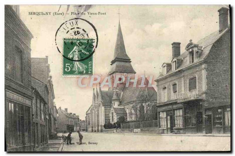 Postcard Old Serquigny Place Du Vieux Pont