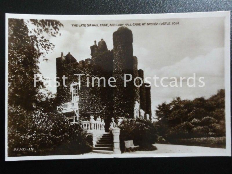 Isle of Man GREEBA CASTLE The Late Sir Hall Caine & Lady Hall Caine c1930's RP