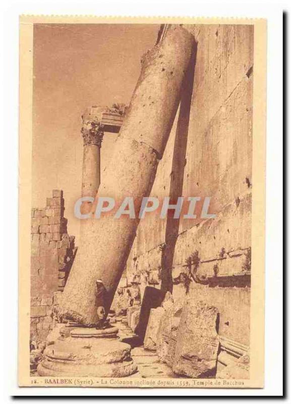 Baalbek Syria Old Postcard The sloping column since 1559 Temple of Bacchus Syria