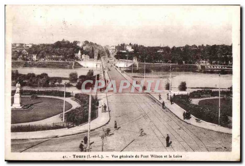 Old Postcard Tours (I and I) General view of the Wilson Bridge and the Loire
