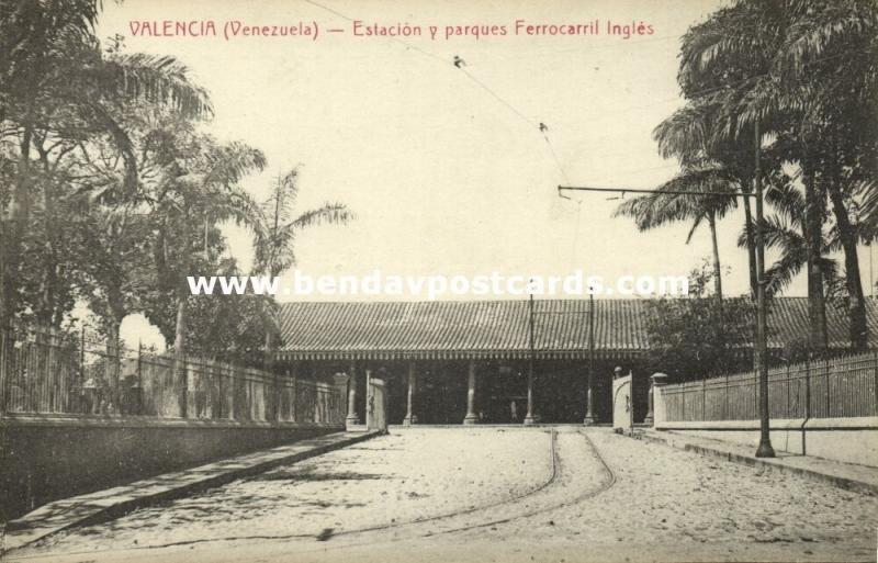 venezuela, VALENCIA, Estacion y Parques Ferrocarril Ingles, Railway Station 1910