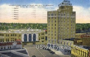 Union Station & Hotel McCartney - Texarkana, Arkansas AR  