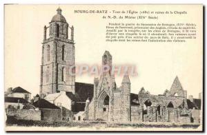 Old Postcard Bourg de Batz Tower & # 39Eglise and ruins of the Chapel of N D ...