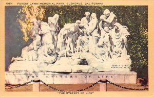 Forest Lawn Memorial Park The Mystery of Life Glendale California  