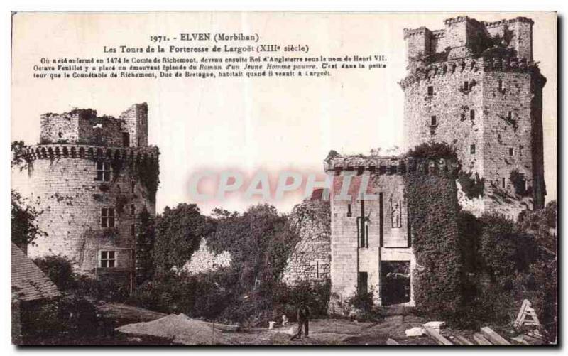 Old Postcard Elven (Morbihan) Tours Fortress Largoët (XIII century) Or was