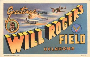 Curt Teich Large Letter WWII Greetings Postcard Will Rogers Field OK