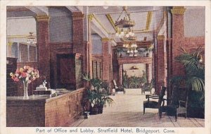 Connecticut Bridgeport Part Of Office Lobby Stratfield Hotel 1910