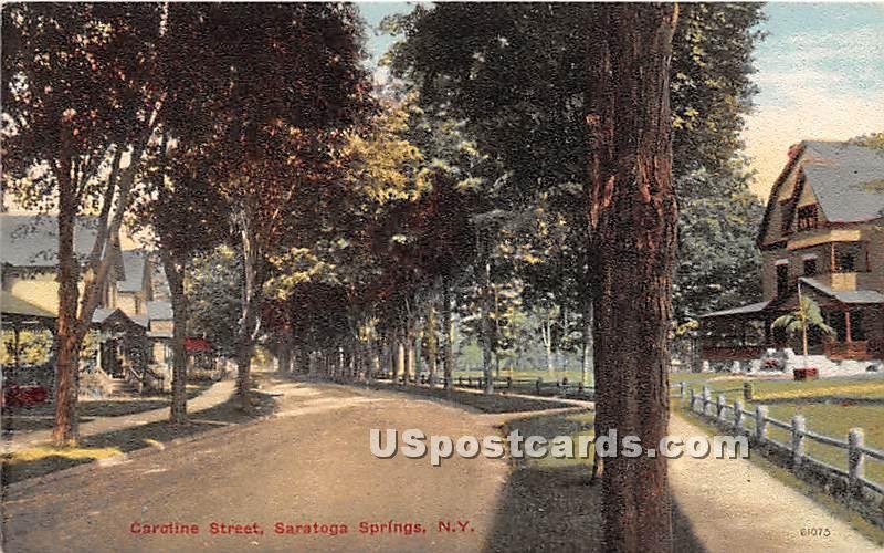 Caroline Street - Saratoga Springs, New York NY  