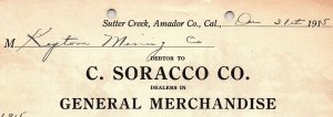 1915 KEYSTONE MINING CO SUTTER CREEK CA C SORACCO GENERAL MERCHANDISE  Z3431