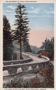 PORTLAND OREGON~COLUMBIA RIVER HWY~DRIVEWAY AT EAGLE CREEK BRIDGE~1920s POSTCARD