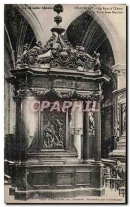 Old Postcard Chaumont The Banc d & # & # 39Oeuvre of 39Eglise St. John the Ba...