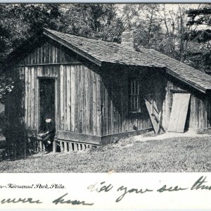 c1910s Fairmount Park, Philadelphia, PA Lt Gen Ulysses S Grant Cabin UDB PC A117