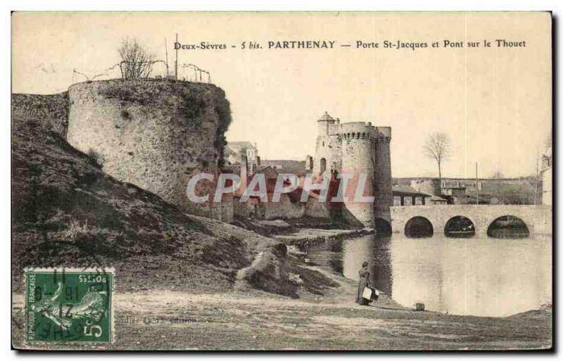 Parthenay Old Postcard Porte St Jacques and bridge on the Thouet