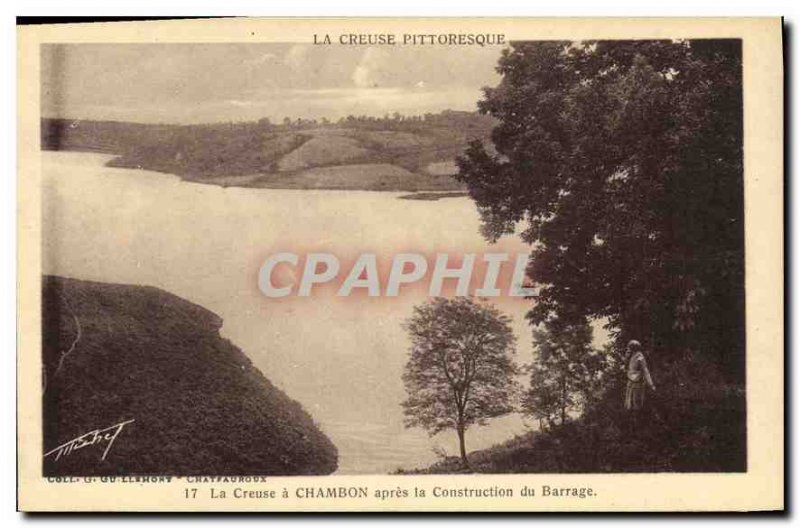 Postcard Old Picturesque Creuse The Creuse Chambon after the construction of ...