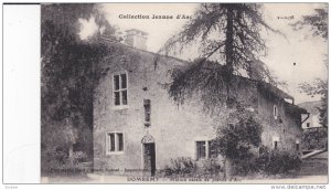 DOMREMY, France, 1900-1910's; Collection Jeanne D'Arc, Maison natale De Jeann...