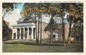 PEARSON'S HALL MARYVILLE COLLEGE TENNESSEE POSTCARD 1950