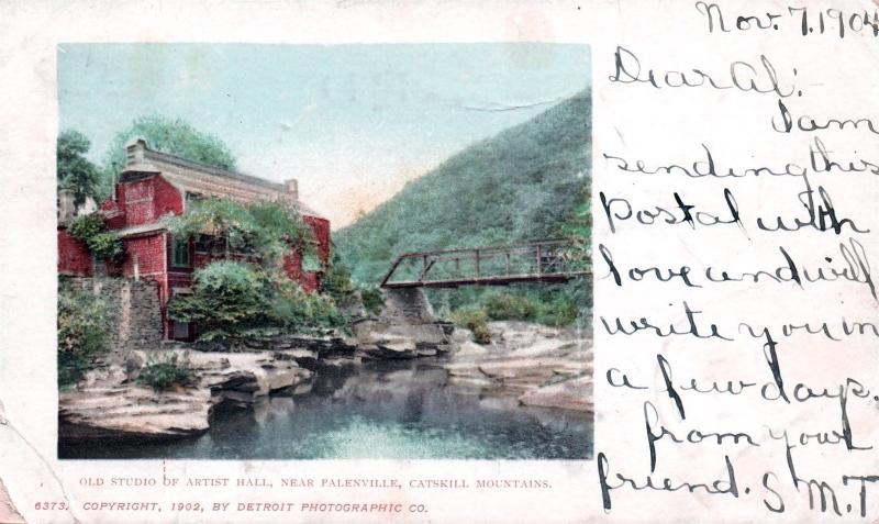 Postcard NY Old Studio Of Artist Hall near Palenville Catskill Mountains UDB B17