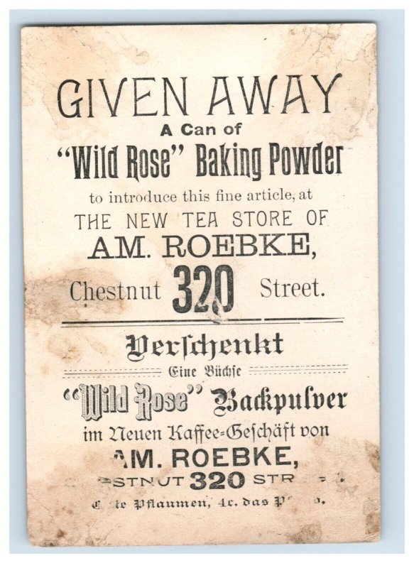 1880s In German & English Am. Roebke Wild Rose Baking Powder Tea Store P157