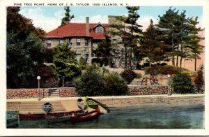 New York Thousand Islands Pine Tree Point Home Of J B Taylor