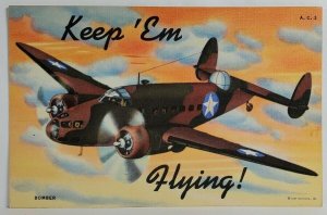 WWII Bomber Keep 'Em Flying Air Corps Series Linen Postcard S17