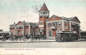G11/ Deactur Illinois Postcard 1907 Wabash Railroad Depot Trolley