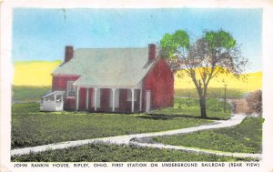 Ripley Ohio 1930-40s Postcard John Rankin House Underground Railroad Station 