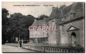 Old Postcard Chateau of Carrouges (Orne) West Facade